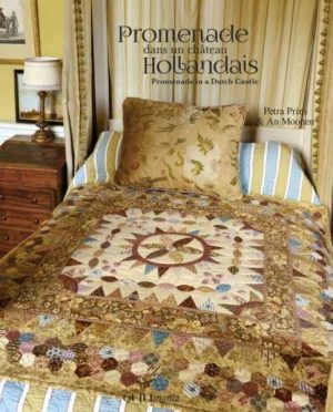 Promenade in a Dutch Castle - Petra Prins & An Moonen - Quiltmania